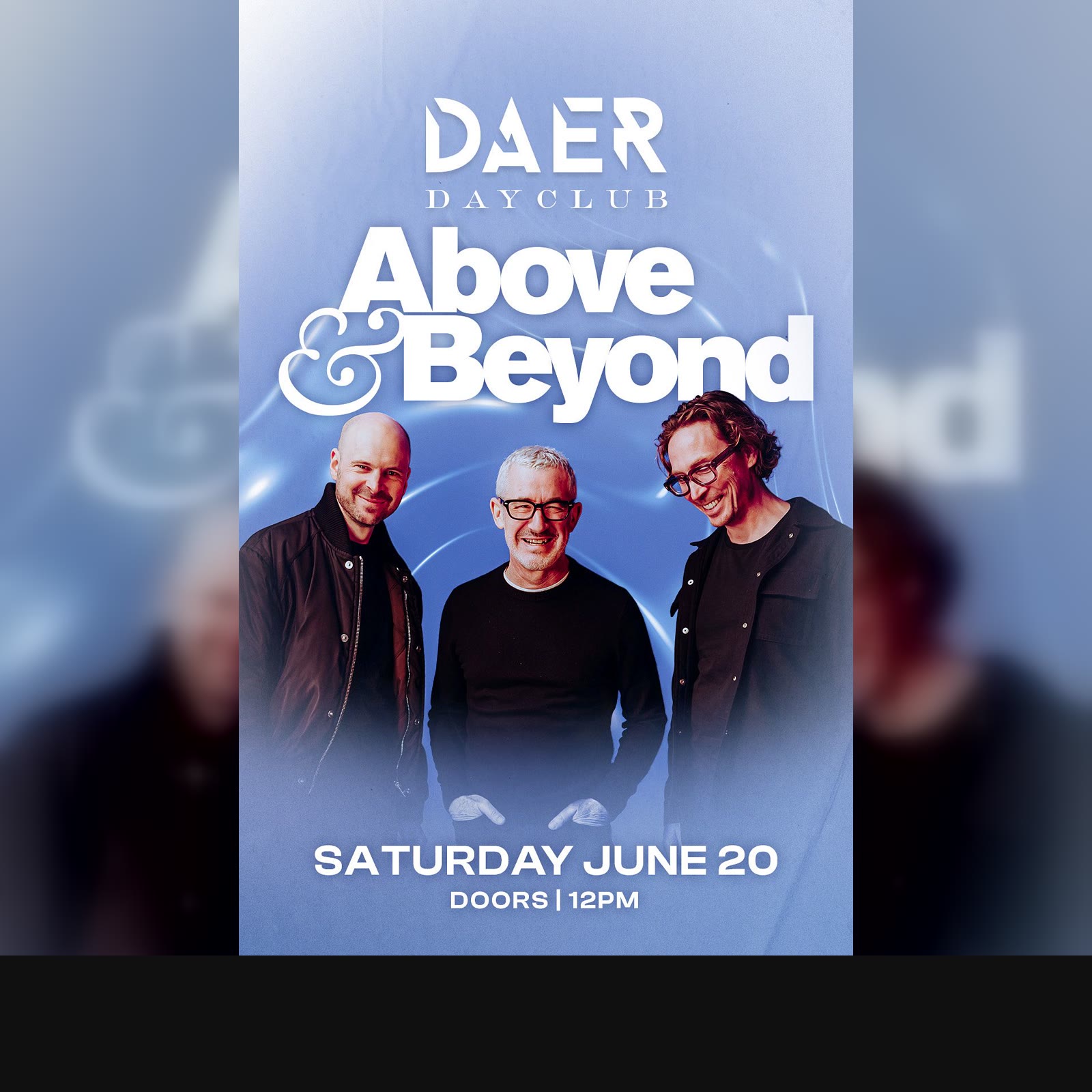 Above & Beyond at DAER Dayclub - Saturday June 20, 2026