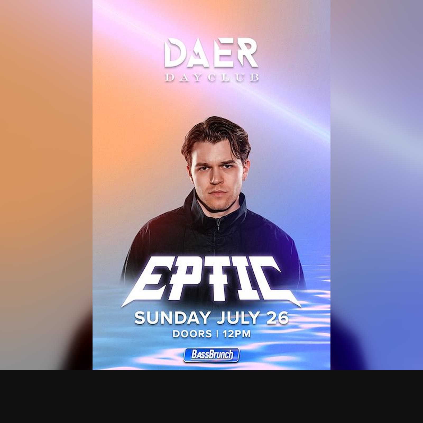 Eptic at DAER Dayclub - Sunday July 26, 2026