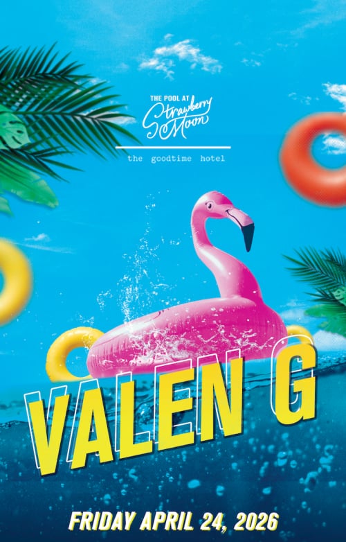 Friday April 24th at Strawberry Moon with Sounds by VALEN G