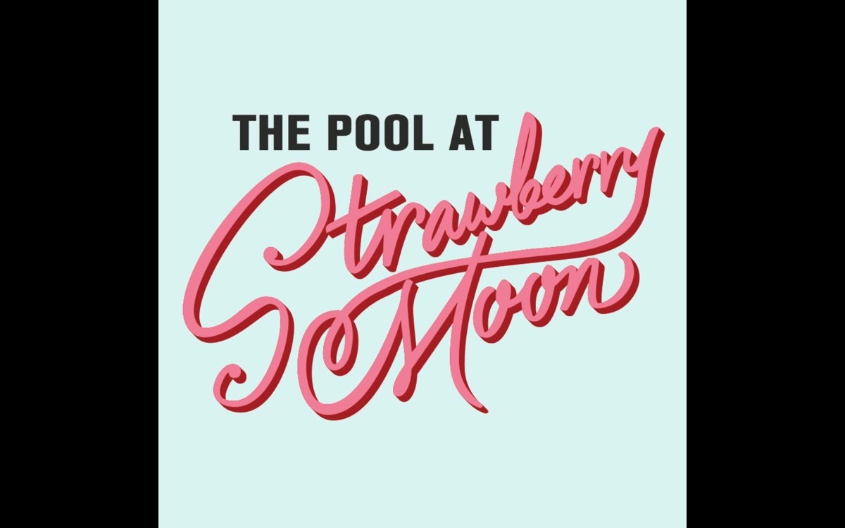 Strawberry Moon Friday Pool Party - May 29, 2026
