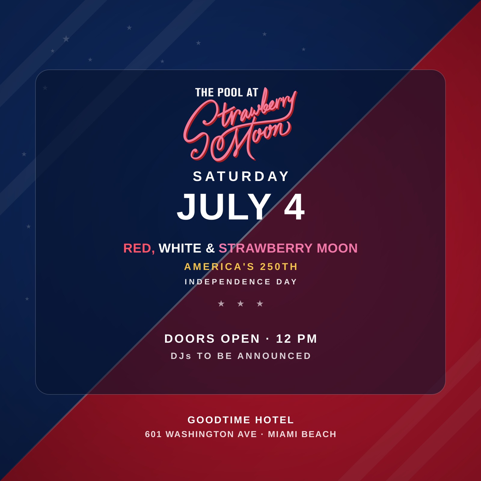 Independence Day Pool Party at Strawberry Moon - Saturday July 4, 2026