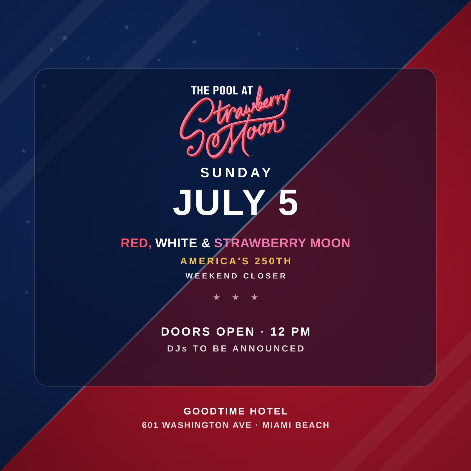 America's 250th Weekend Closer at Strawberry Moon - Sunday July 5, 2026