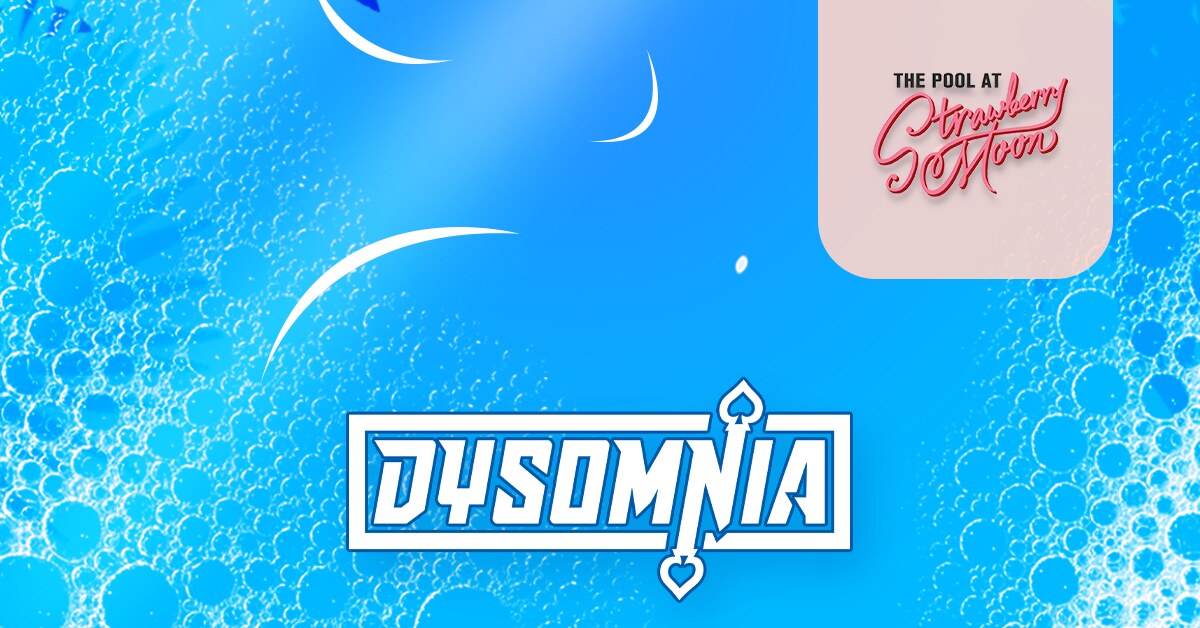 Sunday March 1st at Strawberry Moon with Sounds by DYSOMNIA